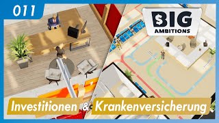 Big Ambitions | 011 | Investitionen & Krankenversicherung | German Deutsch | Let's Play | Gameplay