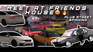 Carmeet at my friends house🔥😍 + Street Spinning 🤯| Car Parking Multiplayer | New Update