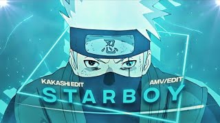 Star Boy | Kakashi Hatake [AMV/Edit] rm @Takai | [Free Preset]