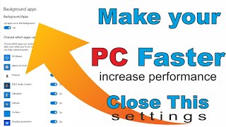 How to Close Background apps & increase Performance to your  PC