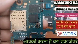 Samsung A2 charging jumper| Samsung A2 charging problem| Samsung A2 charging error|charging not show