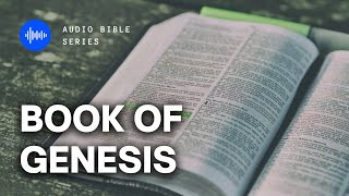 BOOK OF GENESIS | AUDIO BIBLE | NKJV | DRAMATIZED