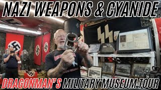 Nazi Weapons and Cyanide | Dragonman’s Military Museum Tour