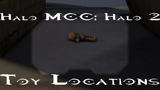 Halo MCC - Halo 2 Toy Locations Guide