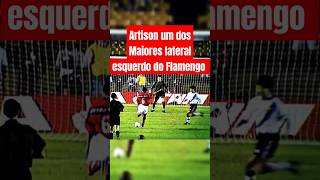 ARTISON um dos maiores Lateral esquerdo do Flamengo. #futebol