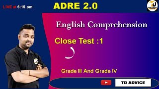 ADRE 2024 // ADRE 2.0 //English Comprehension : Close Test :1//By TD ADVICE