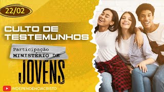 Culto de Testemunhos com Ministério Juventude