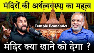 Arthvyavstha of Mandirs: Sandeep Singh on Temple Economics and Revival