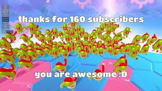 Thanks for 160 subscribers | Fall Guys