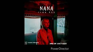 Nana (club mix) Taster