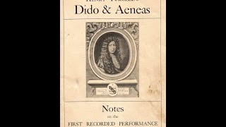 Dido and Aeneas (First recorded performance)