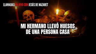 "RELATOS DE TERROR VIVO CON JESÚS DE NAZARET" | MI HERMANO LLEVÓ HUESOS DE UNA PERSONA A CASA