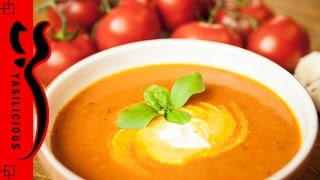 TOMATENSUPPE aus gerösteten Tomaten – Suppenrezept einfach & lecker =)