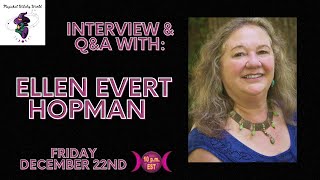 Q & A with guest – ELLEN EVERT HOPMAN