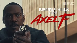 BEVERLY HILLS COP 4 (TRAILER) 2024