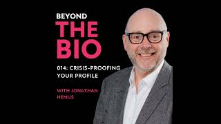 014: Crisis-proofing your Profile with Jonathan Hemus  