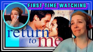 RETURN TO ME -- movie reaction -- FIRST TIME WATCHING