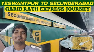 Bangalore To Hyderabad Garib Rath Express Journey | Yeshwantpur Secunderabad Garib Rath Express