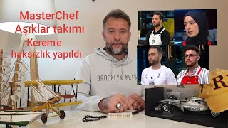 MasterChef Aşıklar takımı | Kerem'e haksızlık yapıldı | Erim çıldırttı