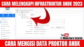 CARA MELENGKAPI DATA INFRASTRUKTUR ANBK 2023