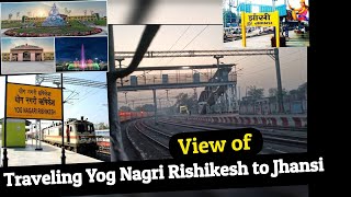 View of traveling | Yog Nagri Rishikesh to Jhansi | Nts vlog Jhansi | #Neeteshjhansi #Ntsvlogsjhansi