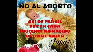 NO AL ABORTO  TE LLAMO MAMA