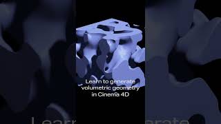 Learn to generate volumetric geometry in Cinema 4D