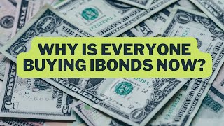 Why Is Everyone Buying IBonds?