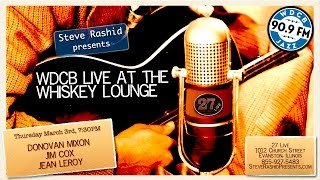 Live at the Whiskey Lounge – Donovan Mixon, Jim Cox, Jean Leroy