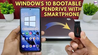 How to Make Bootable USB With Smartphone | Win 10/11 Bootable USB With Android Phone | Full Tutorial