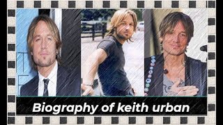 Biography of keith urban