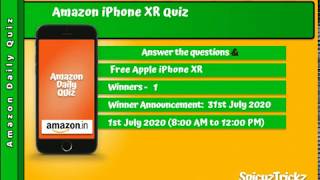 Amazon Daily Quiz- 1st July | Win Free Apple iPhone XR