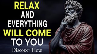 Relax and Manifest Everything You Want  | Stoic Saga