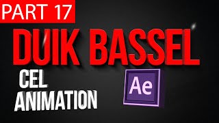 Duik Bassel Tutorial Part 17 of 30 Cel Animation|After Effects,Motion Graphics,2D Animation,Rigging