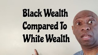 Black Housing Wealth Compared to White Housing Wealth