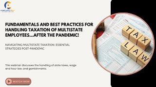 Navigating Multi state Taxation | Essential Strategies Post-Pandemic | WEBINAR