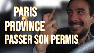 PARIS VS PROVINCE - PASSER LE PERMIS - MAXIME GASTEUIL