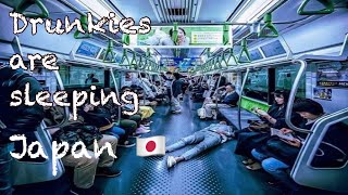 Drunk and sleep in Japan Part 2