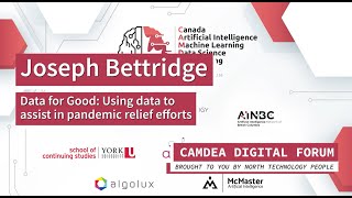 Joseph Bettridge, Telus Insights, Data For Good: Using Data to assist in pandemic relief efforts