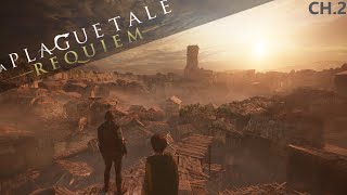 A Plague Tale: Requiem  |  CHAPTER 2 (NEWCOMERS)