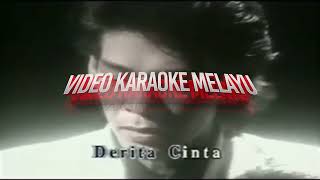 Jamal Abdillah - Derita Cinta (Karaoke Tanpa Vokal)