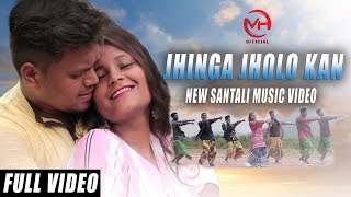 JHINGA JHOLO KAN(Full Video) | New Santali Video Song | Mangal Hansdah Official