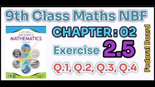 Maths 9th Class | Ch. 2 | Ex. 2.5 | Q.1 to Q.4 | NBF | Federal BISE | New Book | Laws of Logarithms