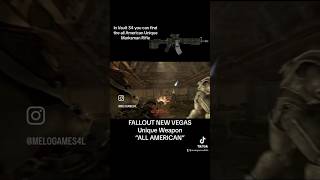 FALLOUT NEW VEGAS unique weapons “ALL AMERICAN”