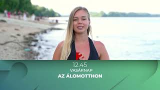 az alomotthon 20230716 tv2 műsorajánló.