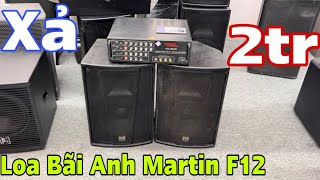 Xả 1 đôi loa Bãi Anh Martin Fp12 giá 2 triệu, bán Rẻ 1 đôi loa Audio Center hàng bãi Đức |0888915888