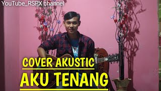 AKU TENANG - HAPPY ASMARA | COVER AKUSTIC | By Abdul M