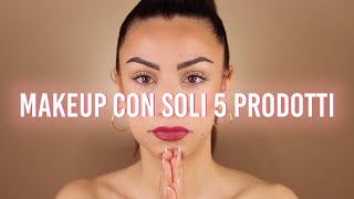 PER CHI VA DI FRETTA: MI TRUCCO CON 5 PRODOTTI| ItsNora