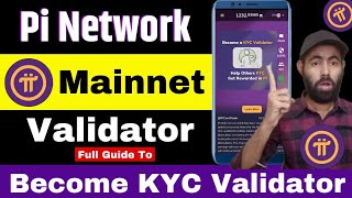 Pi Network Announcement | Pi Validator Program | Sell Pi Coin | Mainnet Launch | KYC Update Pi News