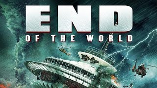 End of the World- American action film (2018)